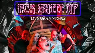 Levenkhan amp Yoshiko  FCK SHIII UP Topic Music [upl. by Aisorbma]