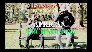 AFGHANISTAN TECHNOLOGY VS AFRICAN TECHNOLOGY [upl. by Ano672]