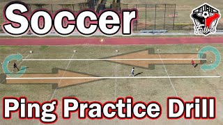 Soccer  Ping Practice Drill [upl. by Eardnaed899]