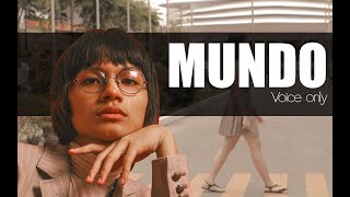 Mundo by IV of Spades sung by Unique Salonga  Voice Only [upl. by Eedyak230]