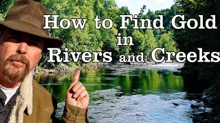 HOW TO FIND GOLD EVERY TIME IN ANY CREEK Jeff Williams [upl. by Leina]