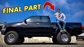 The KEY To Completion  Last Package Are We Done With The Lifted Toyota T100 [upl. by Dnomad240]