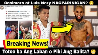 Breaking CASIMERO vs Nery Totoo ba o Hindi 😬 😲 [upl. by Ahsekim]