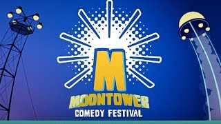 Moontower Comedy Festival in Austin Texas [upl. by Eikceb]