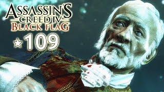 ASSASSINS CREED 4 BLACK FLAG PCHD 109  Laureano Torres  Lets Play AC 4 [upl. by Ynnij]