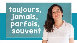 Learn French Adverbs of Frequency  A1 with Alicia [upl. by Ophelie723]