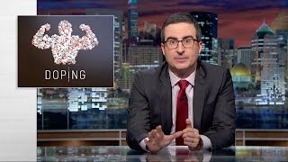 Doping Last Week Tonight with John Oliver HBO [upl. by Anyk]