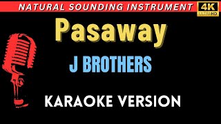 Pasaway  J Brothers HD Karaoke Version [upl. by Sheeb]