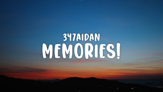 347aidan  MEMORIES Lyrics [upl. by Enihpad]