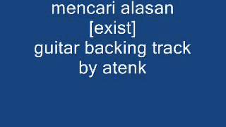 mencari alasan exist guitar backing track [upl. by Danie221]