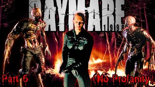 DAYMARE 1998 Playthrough Pt 6 NO PROFANITY [upl. by Capps402]