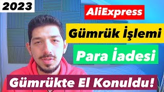 Aliexpress Gümrük İşlemleri  Takılan Ürün İade Süreci Hakkında Önemli [upl. by Adelbert696]