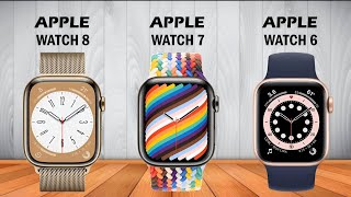 Apple Watch Series 8 VS Apple Watch 7 VS Apple Watch 6  Full Comparison [upl. by Catharine]