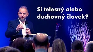 Si telesný alebo duchovný človek  Milan Helexa [upl. by Niwred]