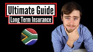 The ULTIMATE Guide To Long Term Insurance In South Africa [upl. by Stegman]