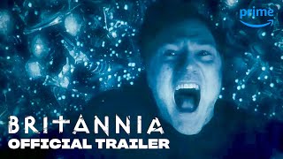 Britannia Season 1  Official Trailer  Prime Video [upl. by Iret]