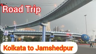 Kolkata To Jamshedpur  Road Trip  Street Food [upl. by Hendel658]