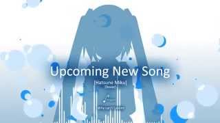 Upcoming New Song Teaser VerseQuence Hatsune Miku 6 [upl. by Enyak113]