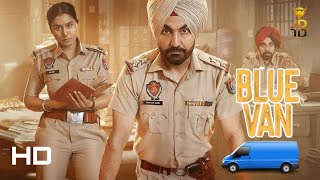 Blue Van  New Punjabi Movie  Latest Punjabi Movie  Ravinder Grewal  Aman Sandhu  Movie Chaupal [upl. by Hyrup]