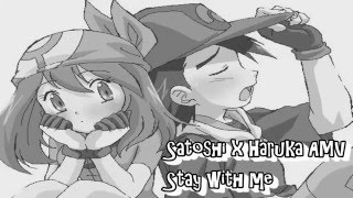 Satoshi x Haruka  Stay With Me [upl. by Maddie309]