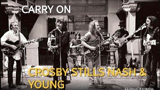 Carry On  Crosby Stills Nash amp Young [upl. by Cicenia102]