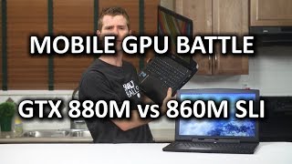 GTX 860M SLI vs GTX 880M Featuring the Gigabyte Aorus X7 [upl. by Eunice]