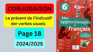 Conjugaison Page 18 Mes apprentissages en français 6 AEP 20242025 [upl. by Rashida]