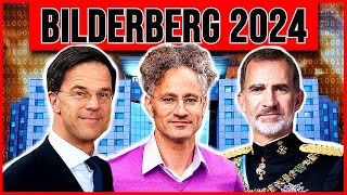 Bilderberg 2024 Recap Kings And Kingmaking In Madrid Spain [upl. by Bryan]