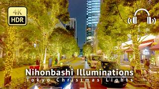 Tokyo Christmas Lights 2024：Nihonbashi Illuminations 4KHDRBinaural [upl. by Jews]