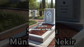 Münker ve Nekir Kabirde Sorulacak Büyük Sorgu islam kabir youtubeshorts [upl. by Brook343]