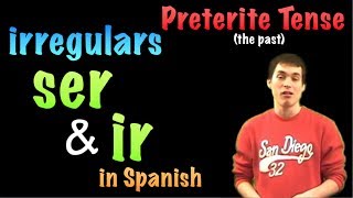 02 Spanish Lesson  Preterite  irregulars  ir amp ser [upl. by Halfdan]