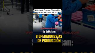 Operarios de Producción en Estados Unidos jobs empleo trabajo usa usajobs busquedadeempleo [upl. by Euqnimod860]