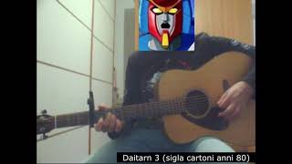 Daitarn 3 cover sigla cartoni anni 80 accordi semplici per chitarra [upl. by Naitsyrk]