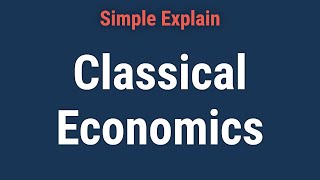 What Is Classical Economics [upl. by Godber530]