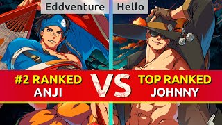 GGST ▰ Eddventure 2 Ranked Anji vs Hello TOP Ranked Johnny High Level Gameplay [upl. by Hodges]