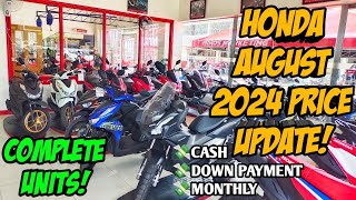 August 2024 Honda Motorcycle Price Update Complete All Units Langga Gail [upl. by Shing]