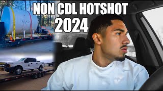 HOW TO START NON CDL HOTSHOT 2024 [upl. by Gnilsia]