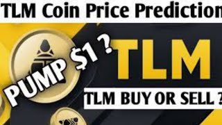 TLM Coin Price Prediction 2022  Alienrlds Price Prediction  TLM To TheMon  BUY HOLD amp SALE [upl. by Yard858]