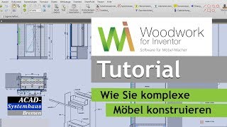 Woodwork for Inventor DEUTSCH  Wie Sie komplexe Möbelstücke konstruieren [upl. by Pepin]