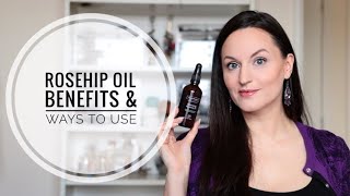 Rosehip Oil  Benefits amp Ways To Use [upl. by Annalla619]