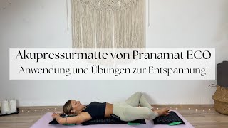 Akupressurmatte von Pranamat ECO  Anwendung und Übungen zur Entspannung [upl. by Yanrahc]