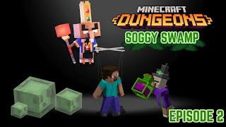 THE SOGGY SWAMP  Minecraft Dungeons Ep 2 [upl. by Boff]