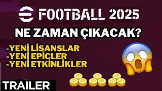 E FOOTBALL 2025 NE ZAMAN ÇIKACAK 😱  E FOOTBALL 2025 MOBİLE TRAİLER 🤩 [upl. by Nuy]