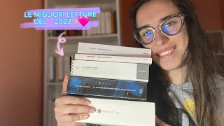 LE MIGLIORI LETTURE DEL 2023💞📚 libri letture topten [upl. by Ttoille]