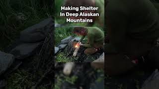 Making Shelter In Deep Alaska Mountains For Camping [upl. by Calysta]