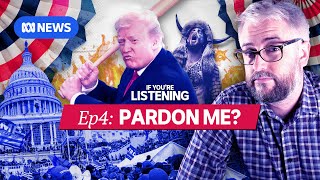 Will Trump pardon January 6 rioters  America’s Last Election Part 4  If You’re Listening [upl. by Kelwunn]