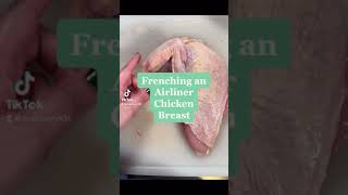 Frenching an Airliner Chicken Breast TikTok [upl. by Dihsar]