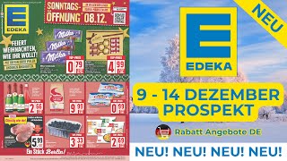 EDEKA Werbung Prospekt  Rabatt Angebote DE  Angebote ab 09122024 [upl. by Esorrebma996]