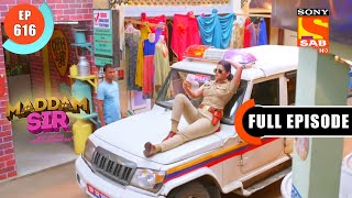 Ghar Wapsi  Maddam Sir  Ep 616  Full Episode  26 Sep 2022 [upl. by Maillliw]