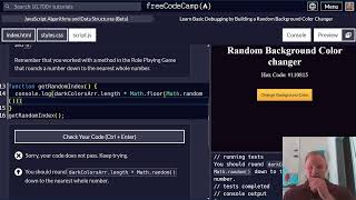 Learn Basic Debugging by Building a Random Background Color Changer  FreeCodeCamp [upl. by Ibor]